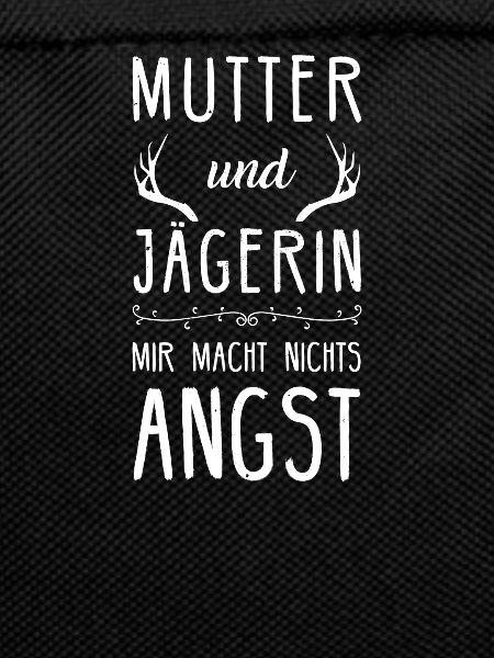 Jägerin Jagd Jagen Mutter Geschenk