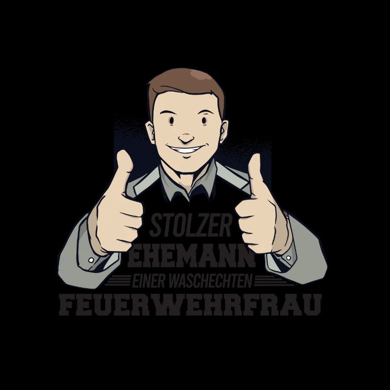 Stolzer Ehemann einer waschechten Feuerwehrfrau