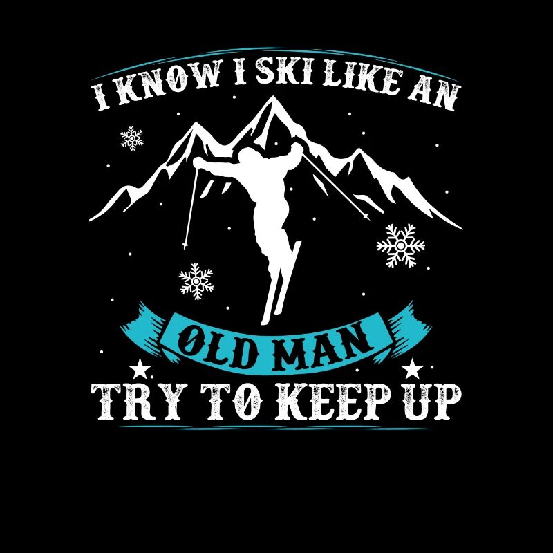 Ski Skifahrer Skifahren Skiurlaub Old Man Keep Up