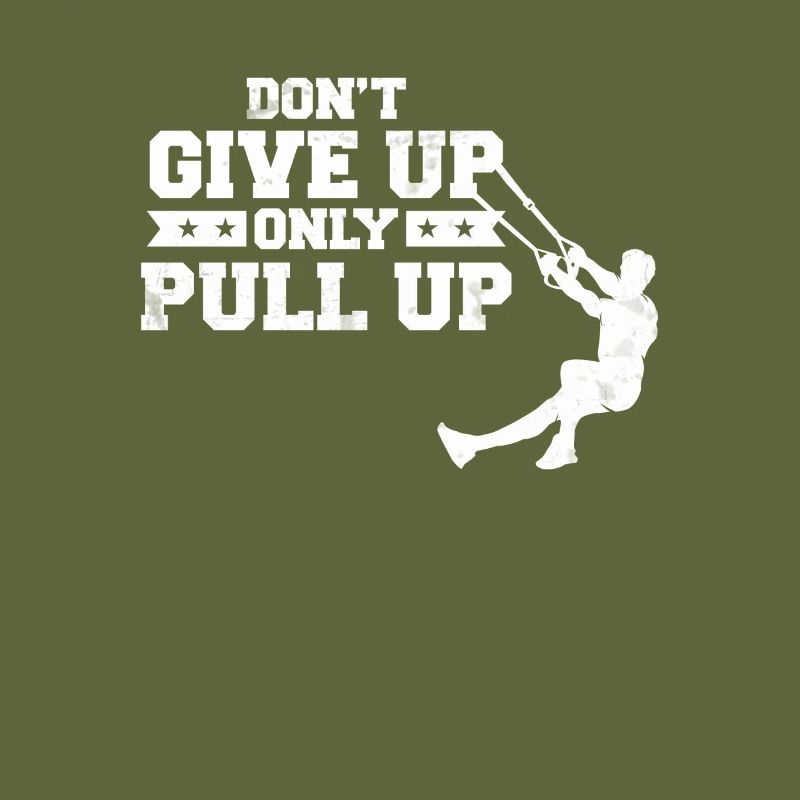 Never Give Up Only Pull up Suspension Trainer