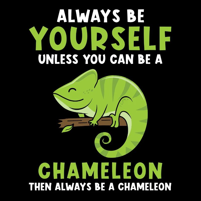 Chamäleon Spruch lustig