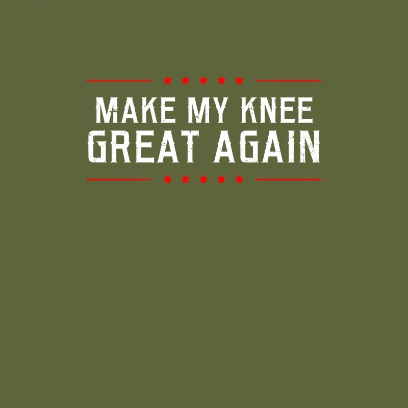 Knee Surgery Make My Great Again Gift