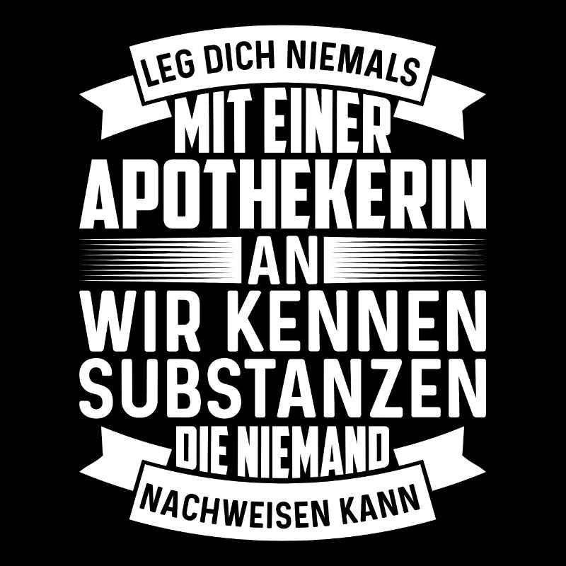 Leg dich Niemals mit einer Apothekerin an