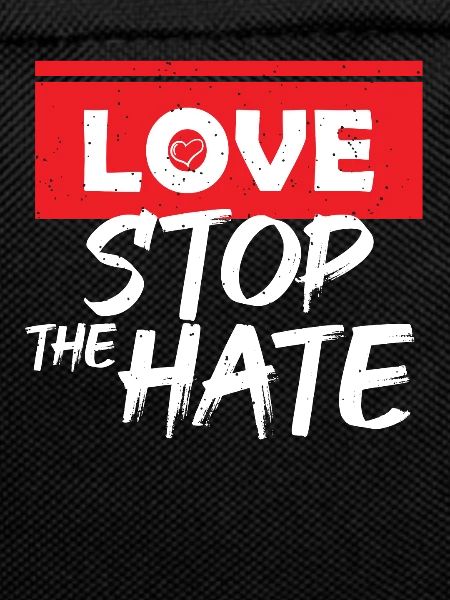 Love Stops Hate Injustice Racism