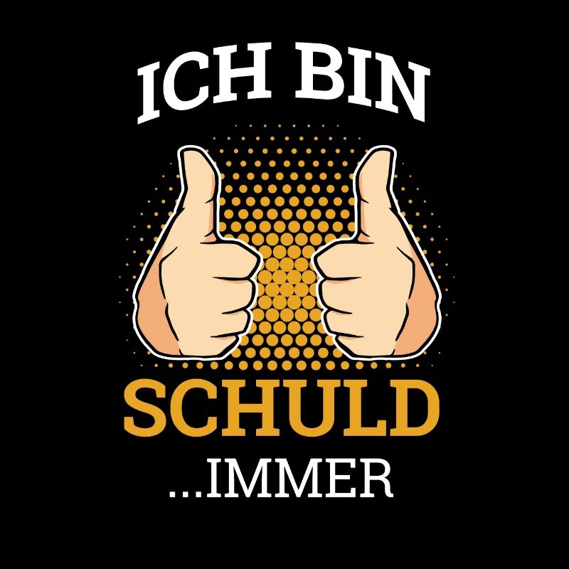 Ich Bin Schuld Immer Sarkasmus Mitarbeiter