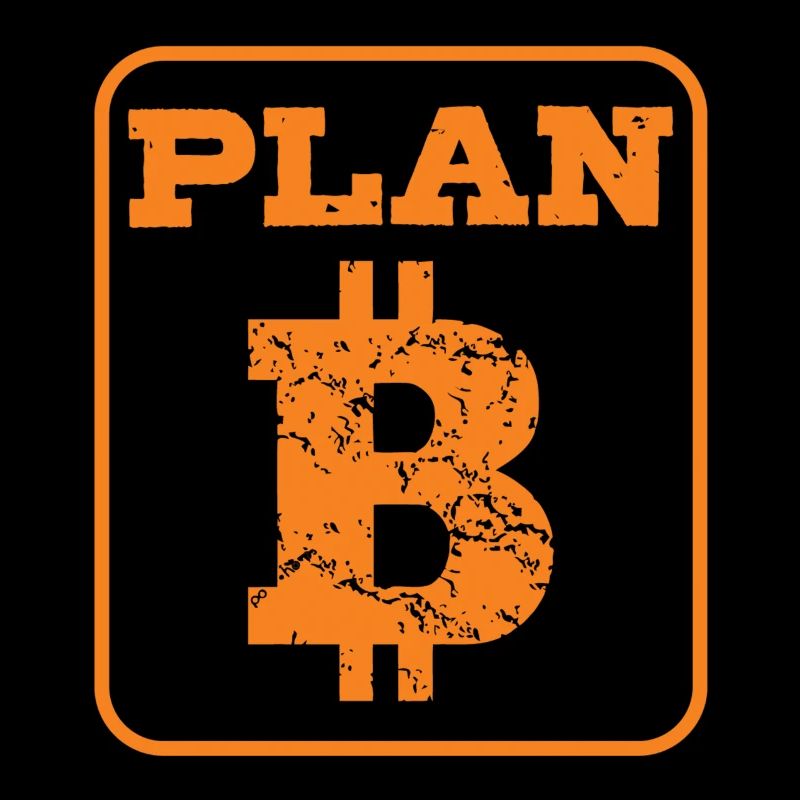 Bitcoin is our Plan B