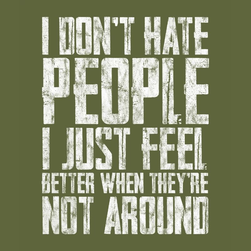I Don’t Hate People 2
