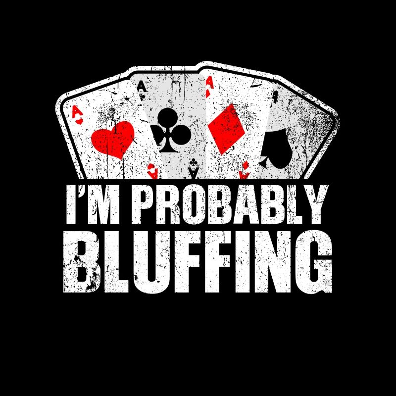Probablement bluffer je au poker Distressed