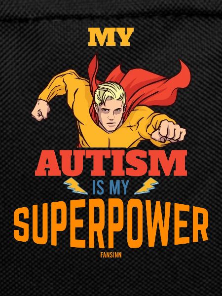 My autism is my superpower