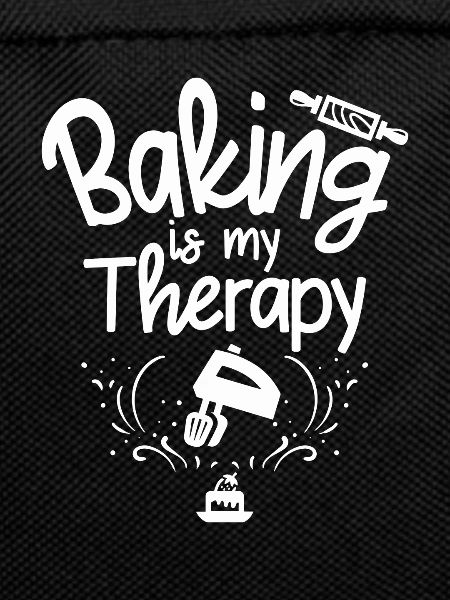 Baking Is My Therapy - Gift