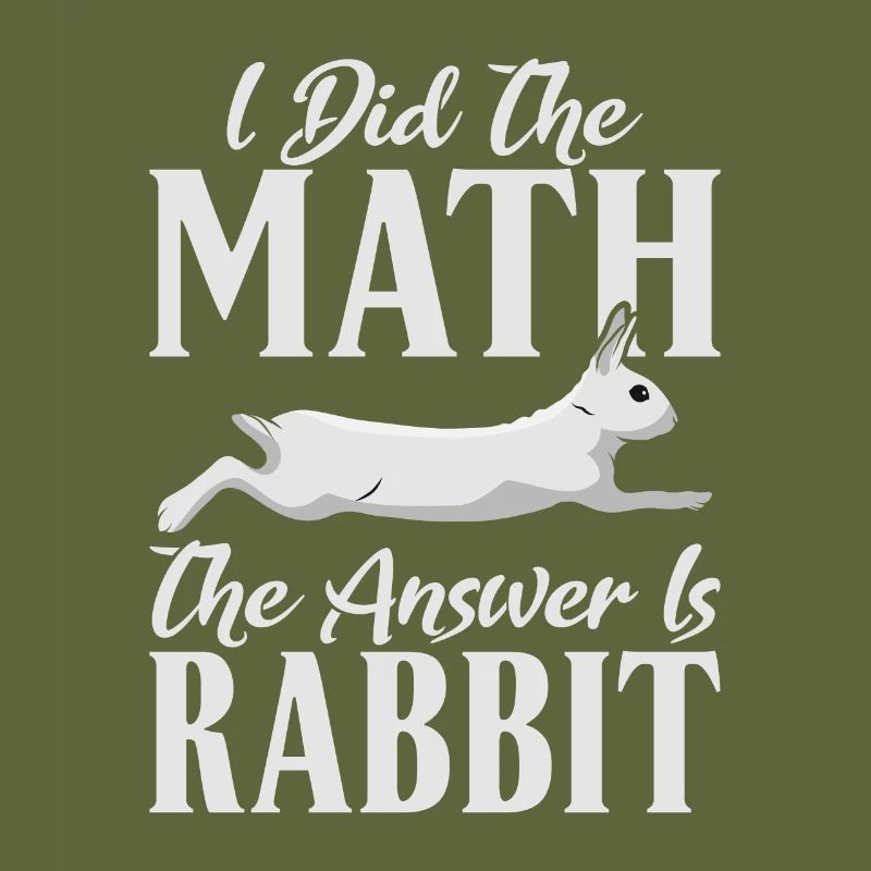 I did the Math the Answer is Rabbit