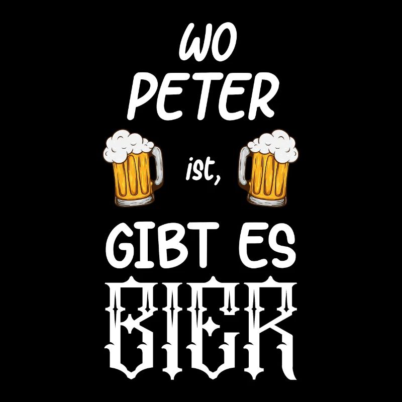 Peter Biertrinker Funny Spruch Lustiges Bier Shirt