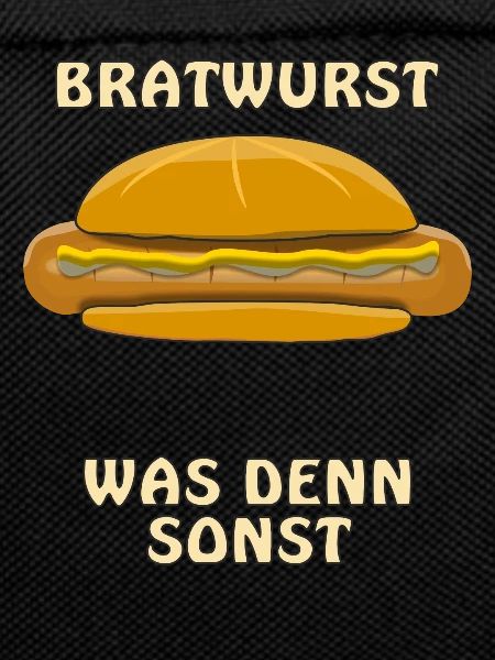 BRATWURST WAS DENN SONST