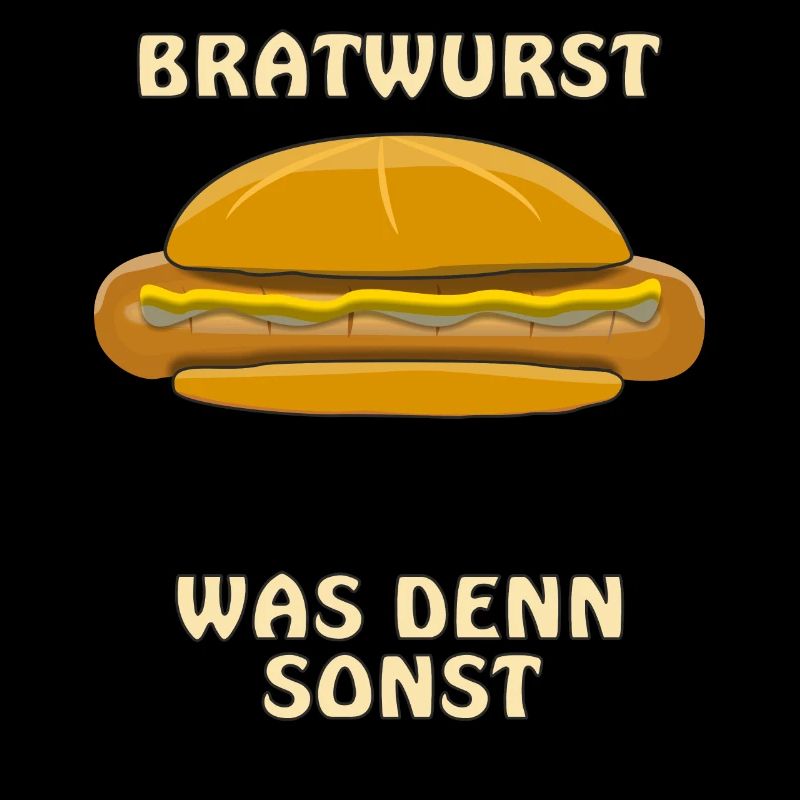 BRATWURST WAS DENN SONST