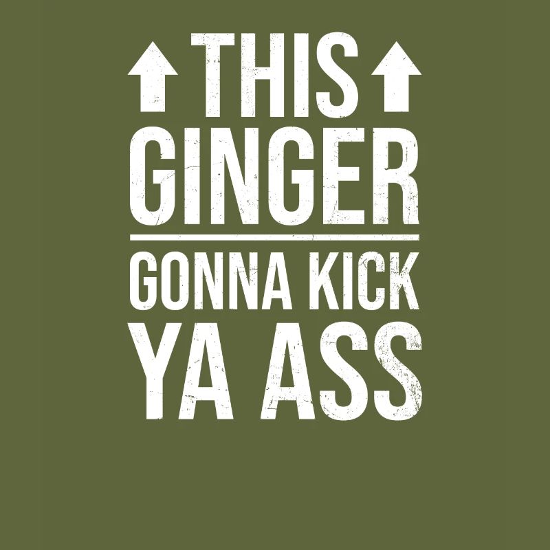 Redhead Quote Ginger va à Kick Ya Ass