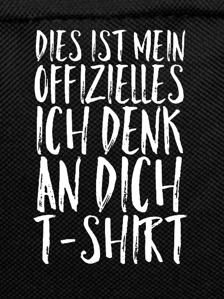 Ich denk an Dich Tshirt