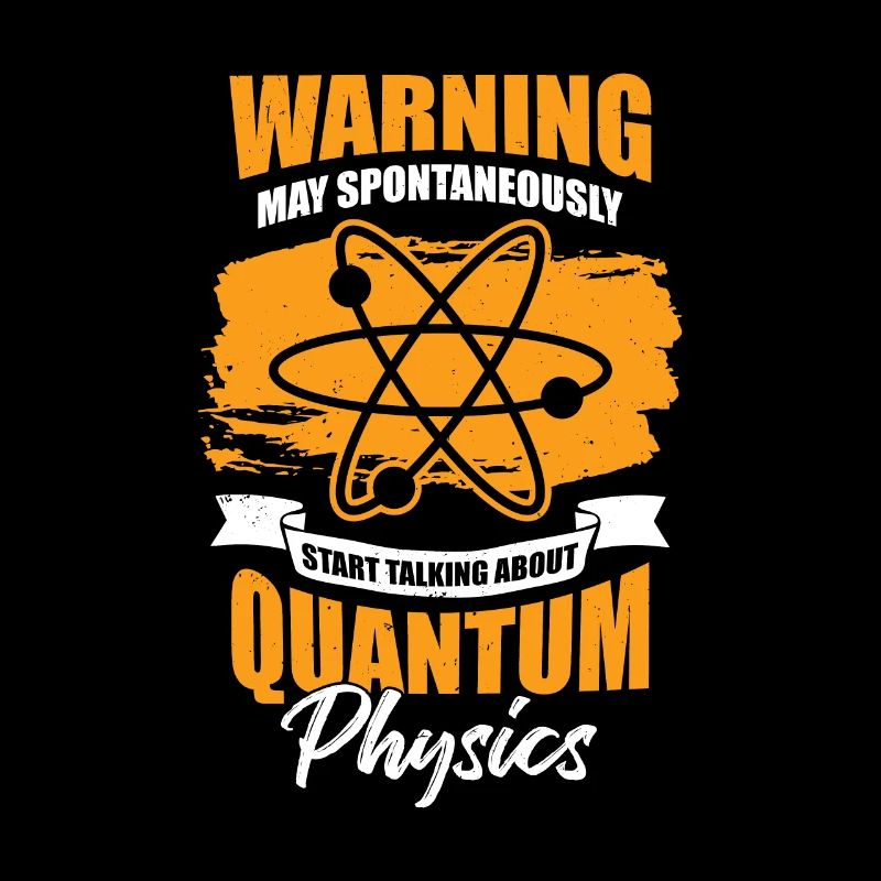 Lustiges Quantenphysik Physik Physiker Geschenk