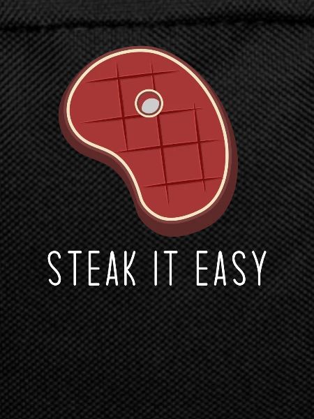 Steak it easy