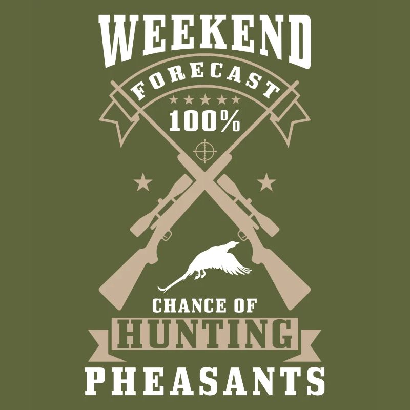 Pheasant Hunter Saying