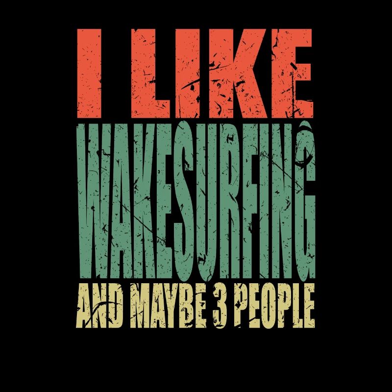 Wakesurfing saying funny