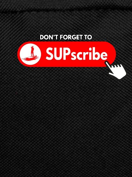 Don't forget to SUPscribe