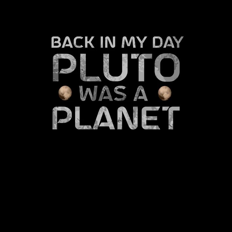 Pluton à mon époque Pluton était une planète Pluton