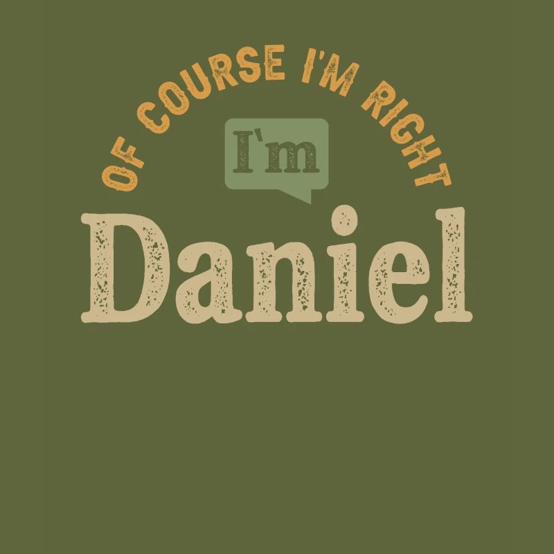 I'm Daniel Personalized Name Funny