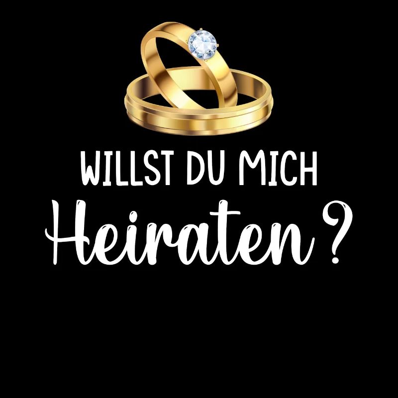 Willst du mich heiraten