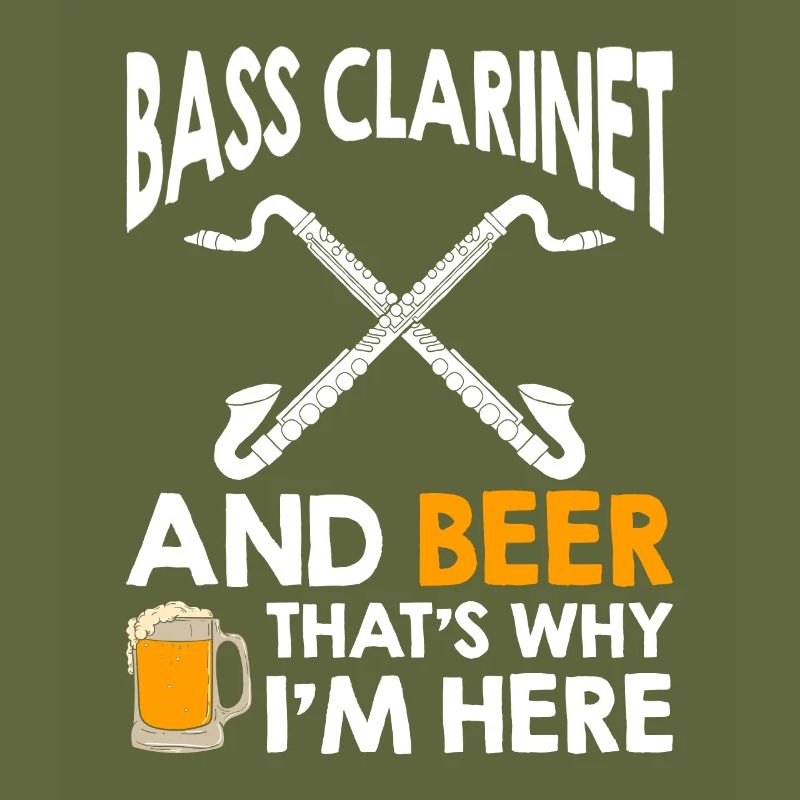 Bassklarinette Bier Deshalb Bin Ich Hier