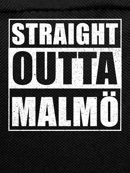 Straight outta Malmö