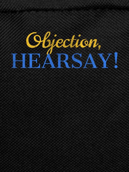 Objection Hearsay