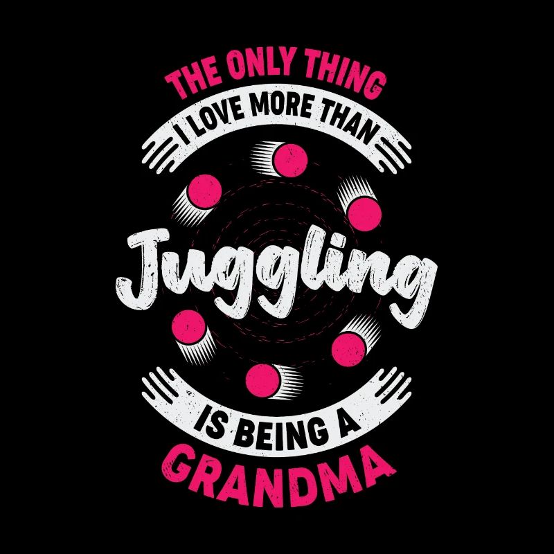 Jongleurin Jonglieren Oma Großmutter Geschenk