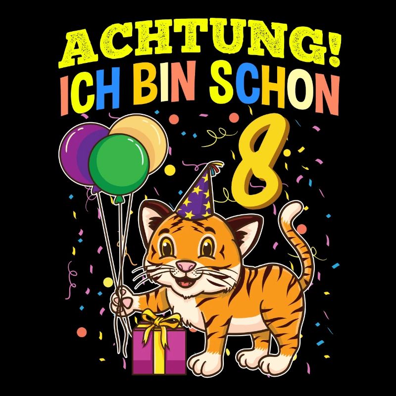 Achtung Ich Bin Schon 8 Tier Geburtstag Tiger