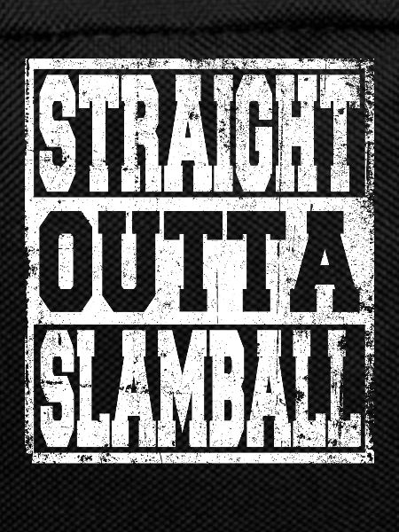 Slamball saying funny