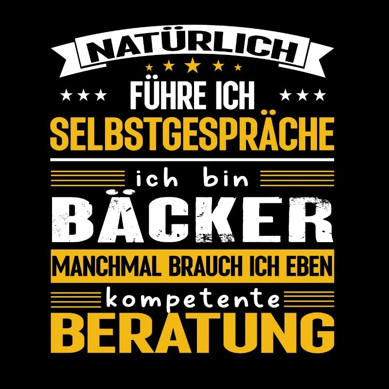 BÄCKER Spruch Beruf Sarkasmus Lustig Humor
