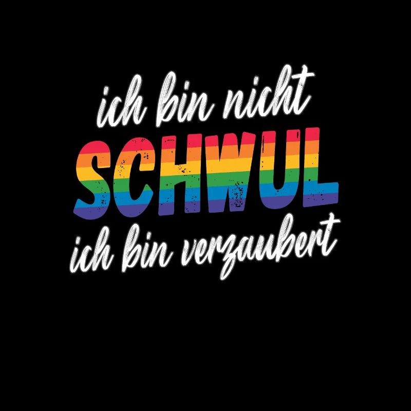 LGBTQ ich bin nicht Schwul ich bin Verzaubert