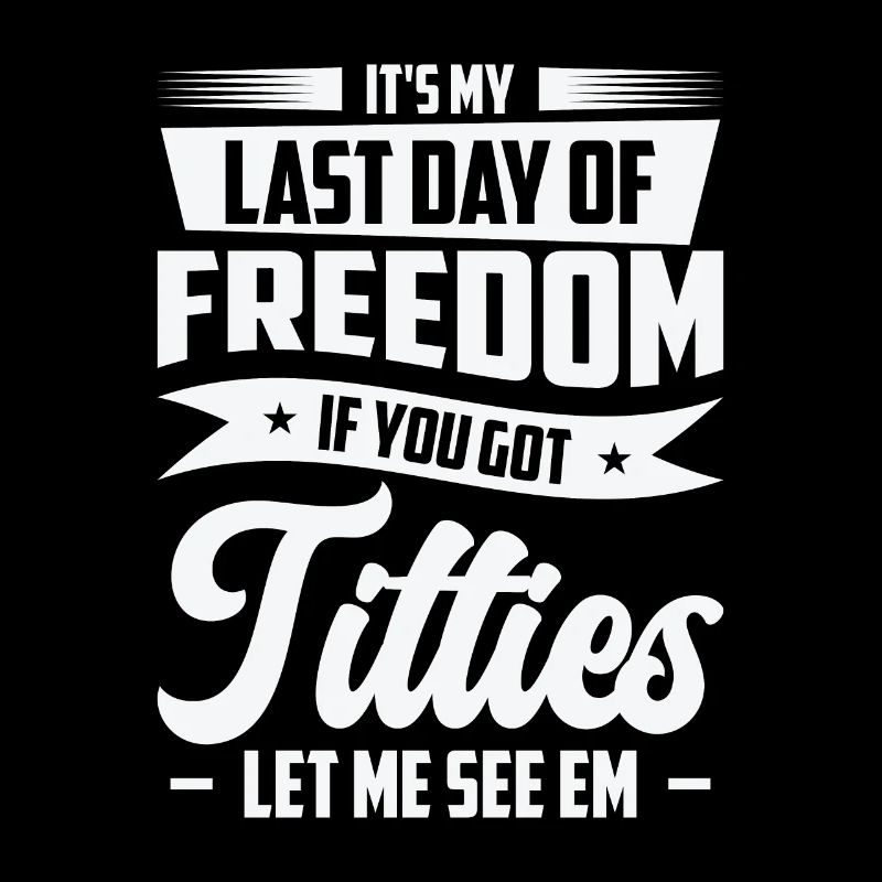 Bachelor Drinking Freedom Titties Bachelor Party