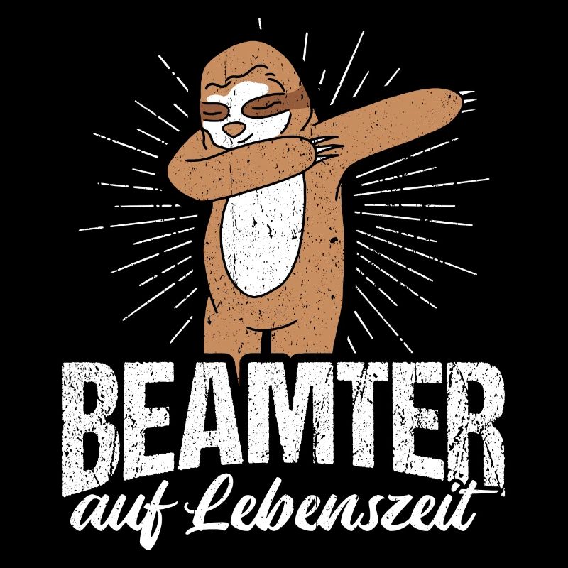 Beamter auf Lebenszeit - Beamter Beruf Geschenk