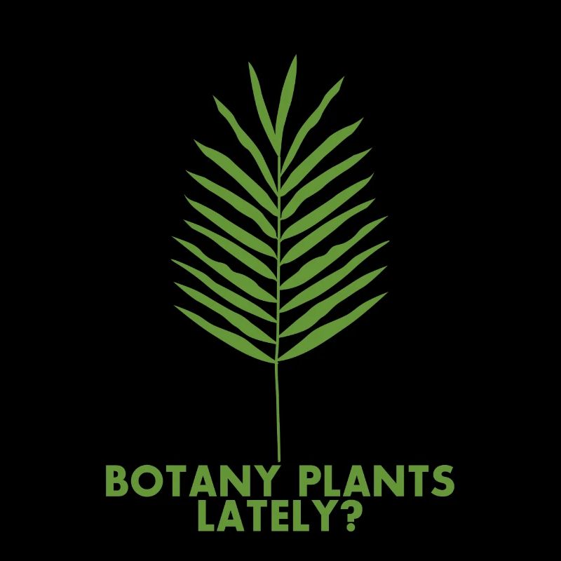 Botany Plants Lately 21