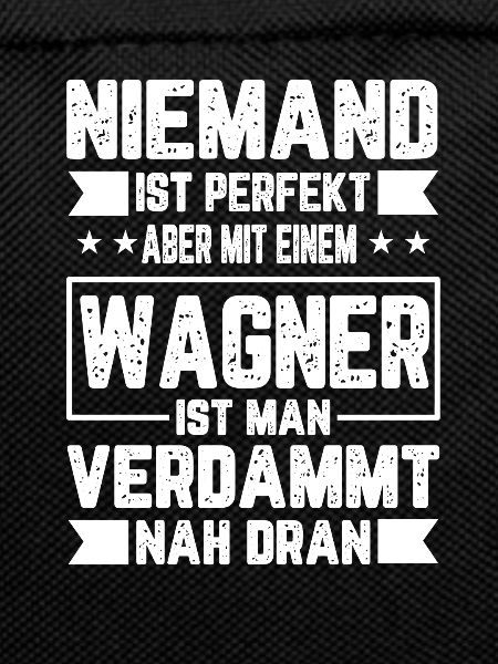 Wagner Nobody is Perfect Gift