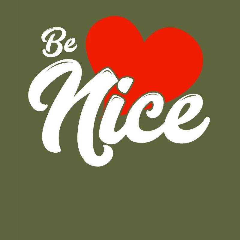 Be nice