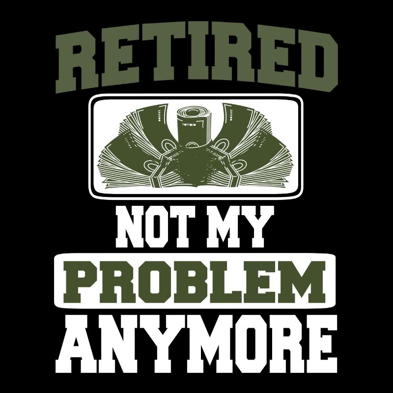 Pas mon problème Plus De T-shirt de retraite Présent