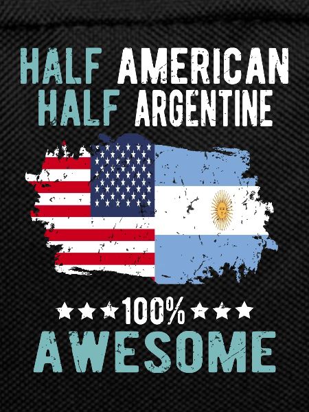Half American Half Argentine