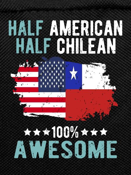 Half American Half Chilean