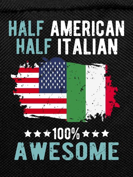 Half American Half Italian