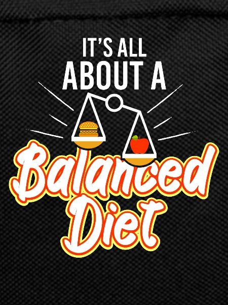 All About A Balanced Diet