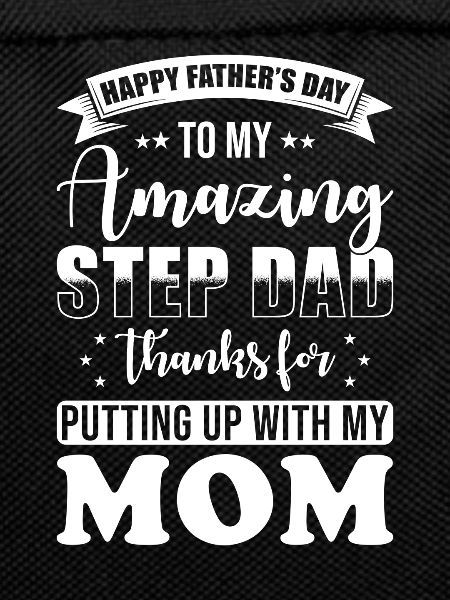 Stepdad Stepfather saying funny
