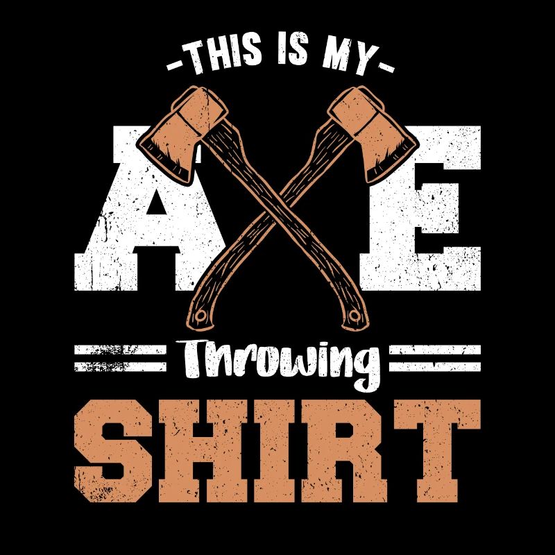 This Is My Axe Throwing Shirt