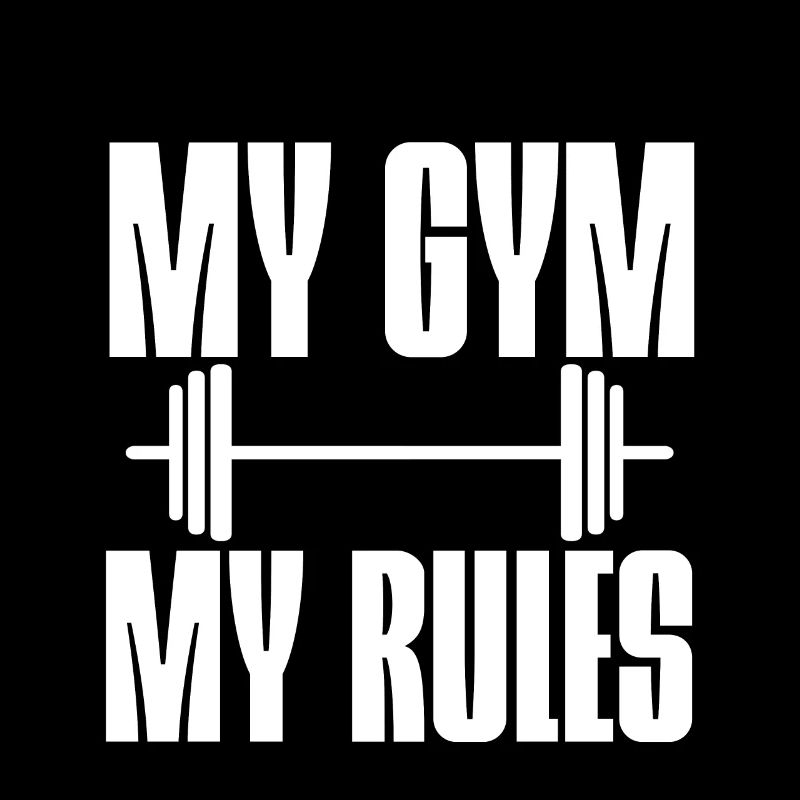My Gym, My Rules 6