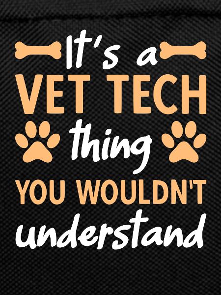 It's A Vet Tech Thing